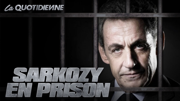 Épisode 193 : Sarkozy en prison