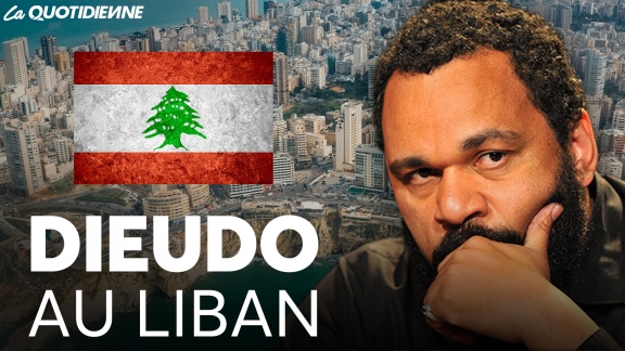 Épisode 846 :  Dieudo au Liban