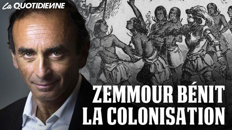 Épisode 432 : Zemmour bénit la colonisation