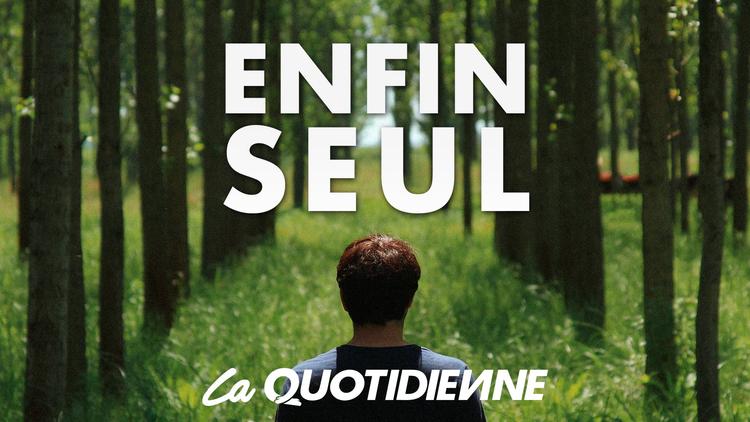 Épisode 33 : Tout Seul
