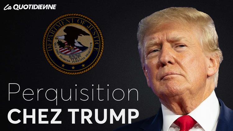 Épisode 528 : Perquisition chez Trump