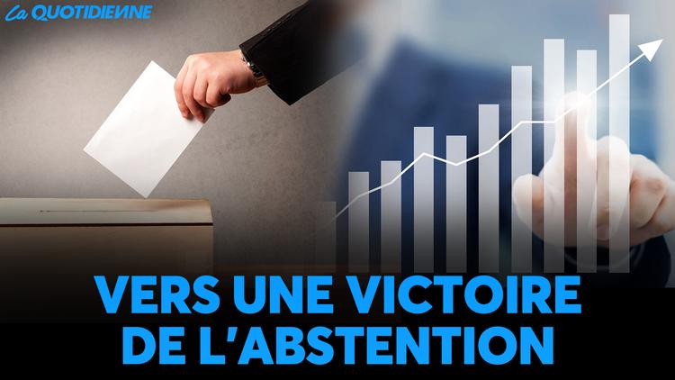 Épisode 441 : Vers une victoire de l'abstention
