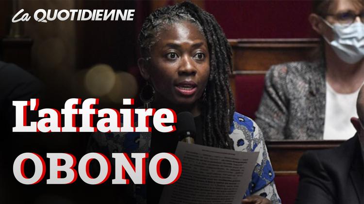 Épisode 73 : L'affaire Obono