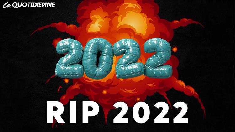 Épisode 622 : RIP 2022