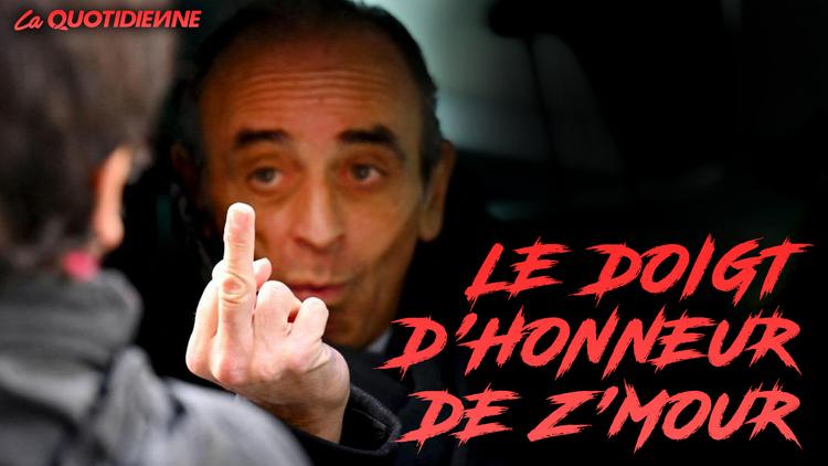 Épisode 364 : Le doigt d’honneur de Z’mour