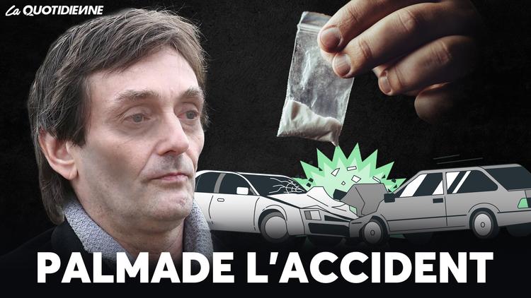 Épisode 647 : Palmade l’accident