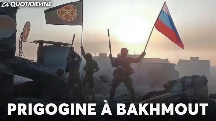Épisode 709 : Prigojine à Bakhmout