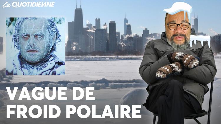 Épisode 642 : Vague de froid polaire