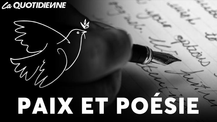 Épisode 675 : Paix et poésie