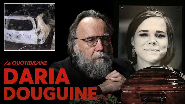 Épisode 539 : Daria Douguine