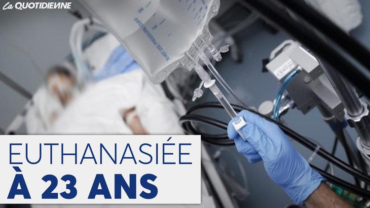 Épisode 577 : Euthanasiée à 23 ans