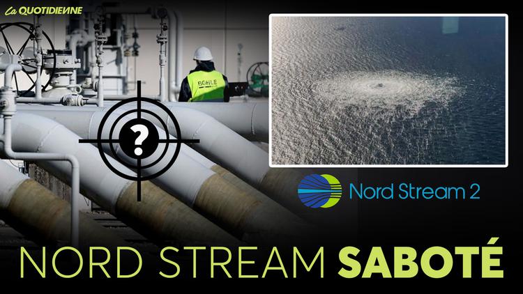 Épisode 566 : Nord stream saboté