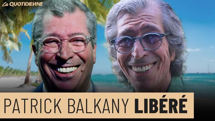 Épisode 524 : Patrick Balkany libéré
