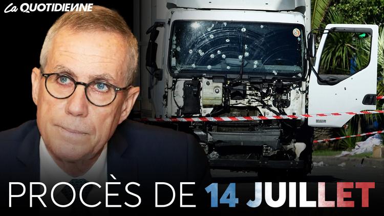 Épisode 547 : Procès du 14 juillet