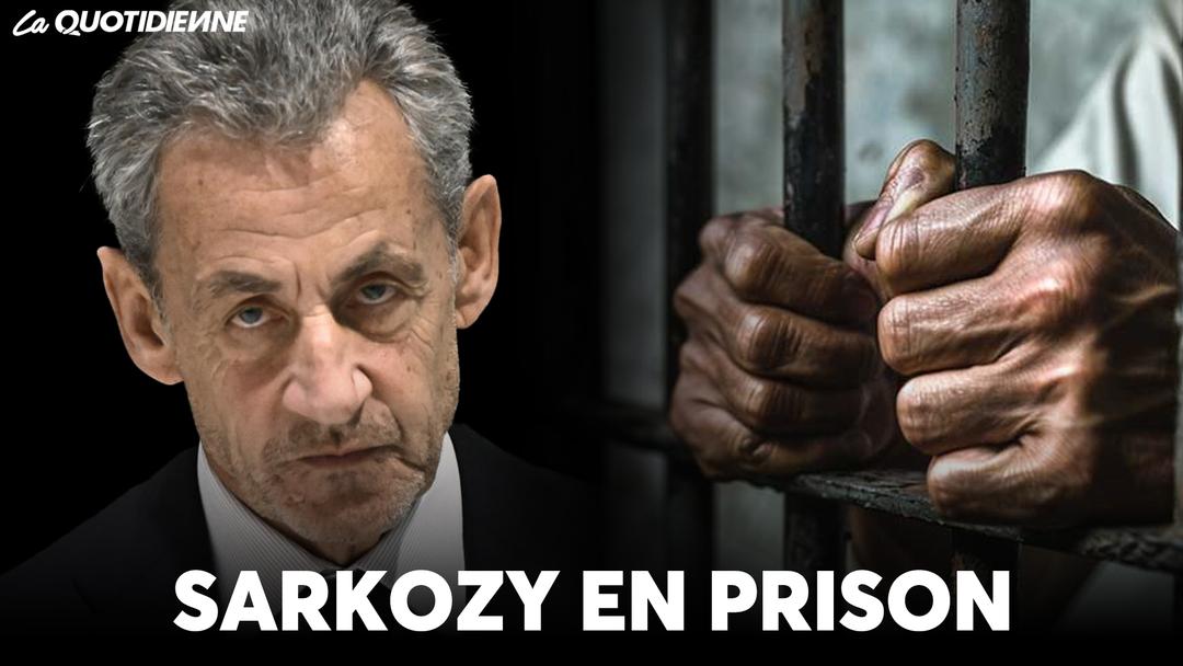 EPISODE 970 : Sarkozy en prison