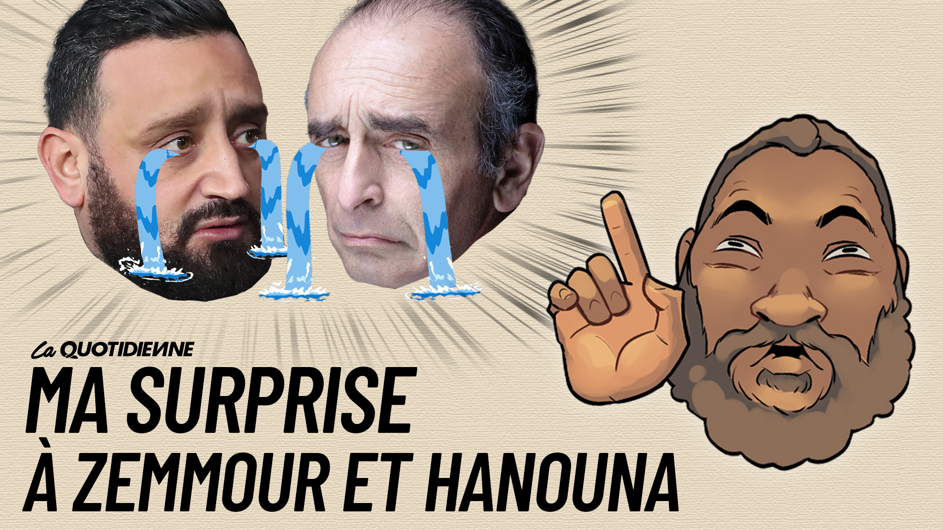 Épisode 343 : Ma surprise à Zemmour et Hanouna