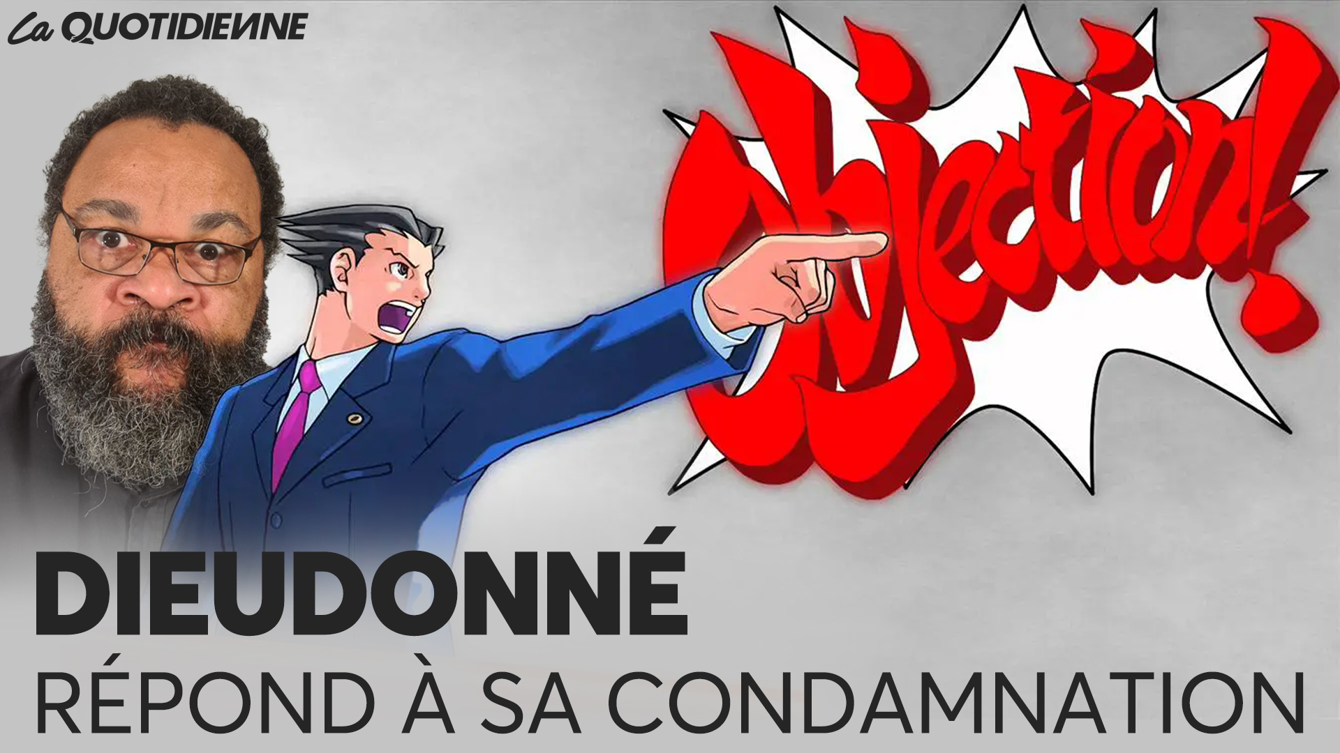 Épisode 816 : Dieudonné répond à sa condamnation